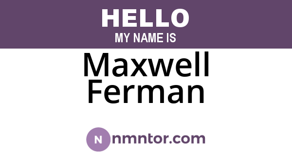 Maxwell Ferman