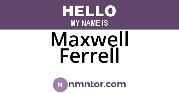 Maxwell Ferrell