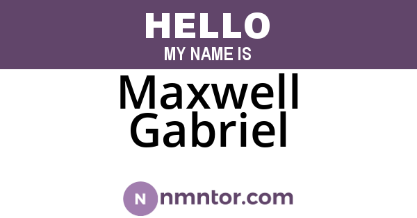 Maxwell Gabriel