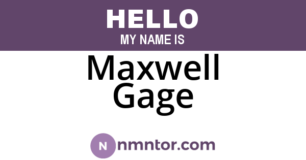Maxwell Gage