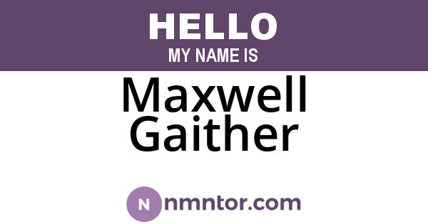 Maxwell Gaither