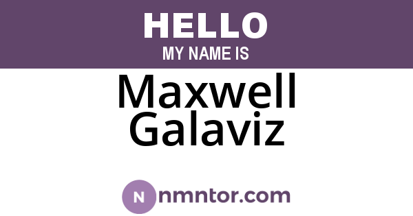 Maxwell Galaviz