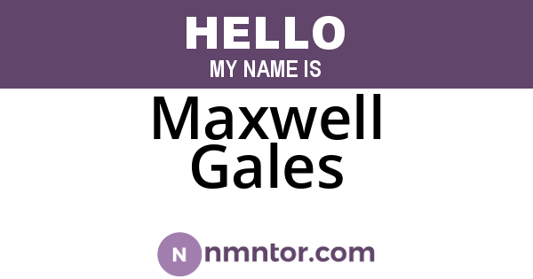 Maxwell Gales