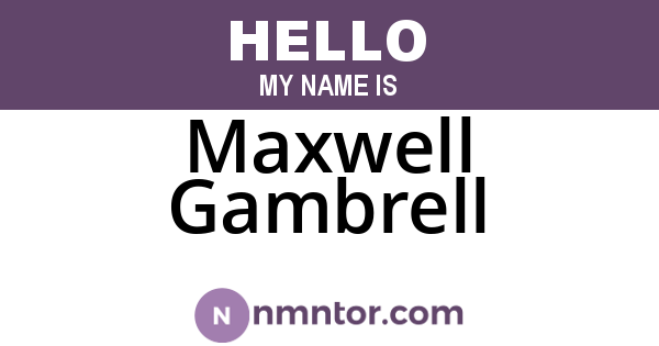 Maxwell Gambrell