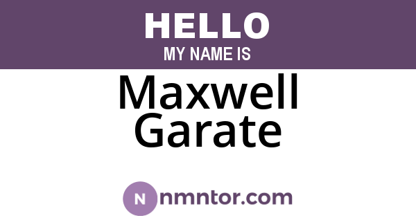 Maxwell Garate