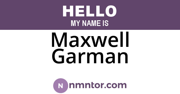 Maxwell Garman