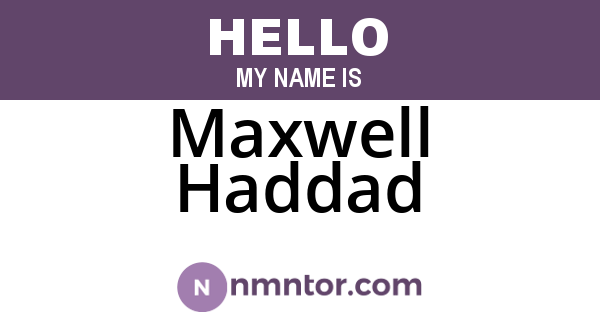 Maxwell Haddad