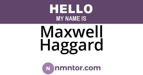 Maxwell Haggard