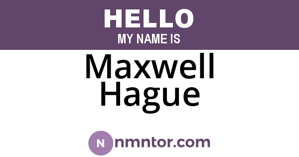 Maxwell Hague