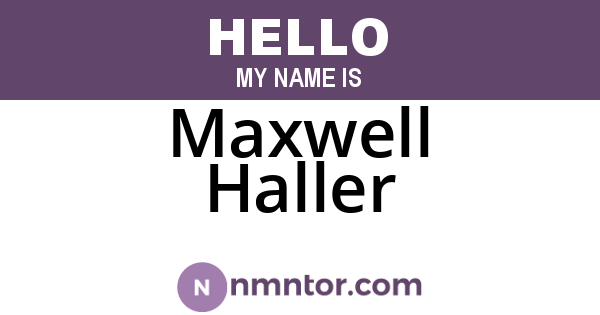 Maxwell Haller
