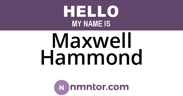 Maxwell Hammond