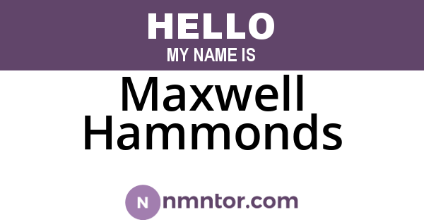 Maxwell Hammonds