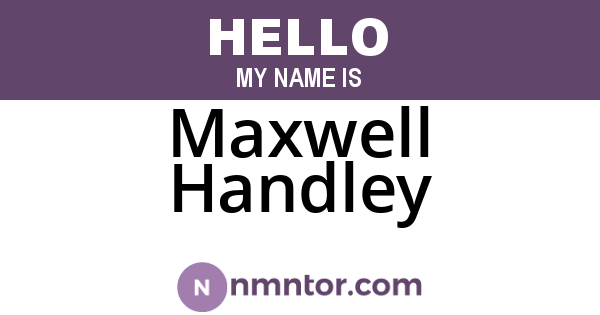 Maxwell Handley