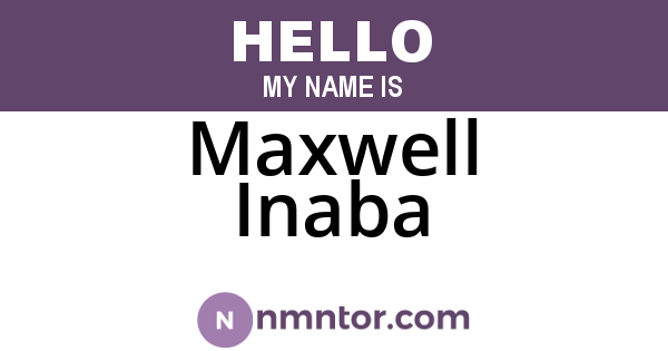 Maxwell Inaba