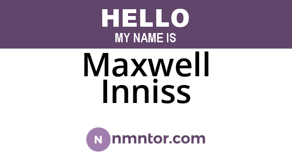 Maxwell Inniss