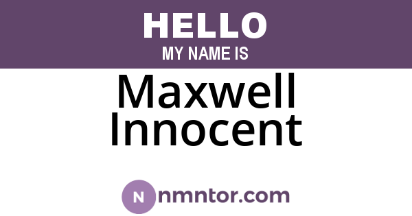 Maxwell Innocent