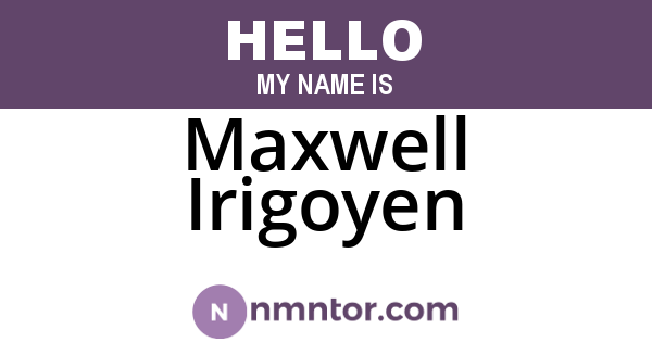 Maxwell Irigoyen