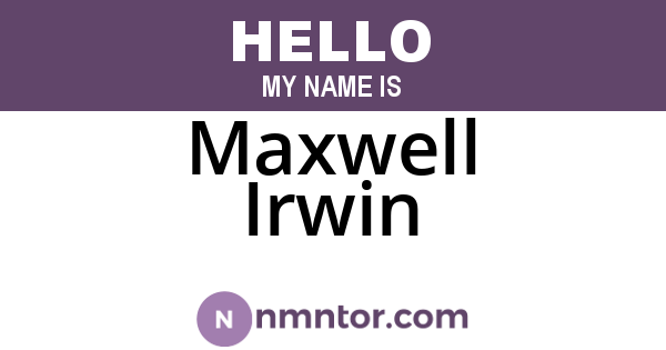 Maxwell Irwin