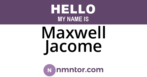 Maxwell Jacome