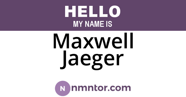 Maxwell Jaeger