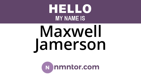 Maxwell Jamerson