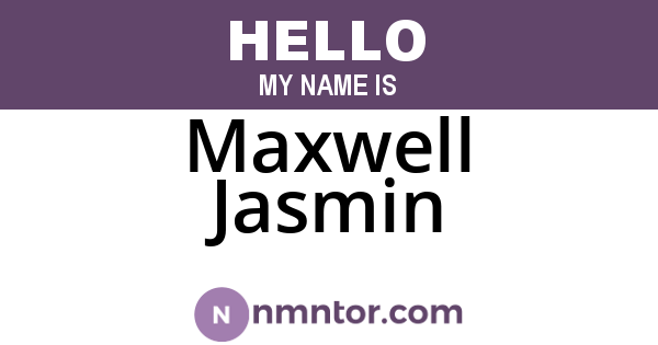 Maxwell Jasmin