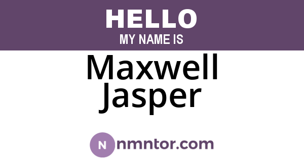 Maxwell Jasper