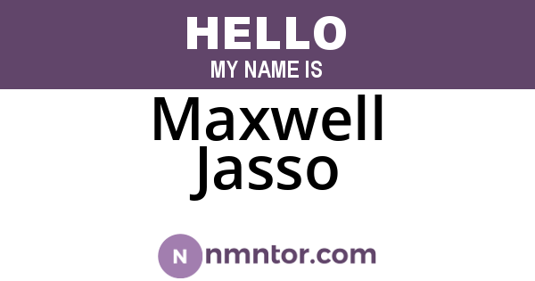 Maxwell Jasso