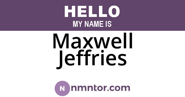 Maxwell Jeffries