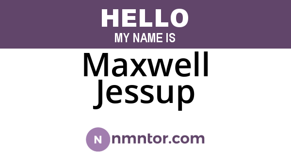 Maxwell Jessup