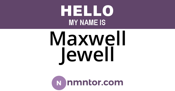 Maxwell Jewell