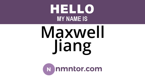 Maxwell Jiang