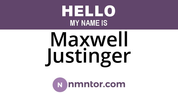 Maxwell Justinger