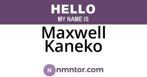Maxwell Kaneko