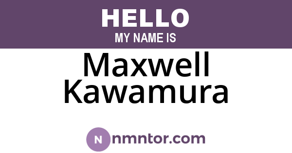 Maxwell Kawamura