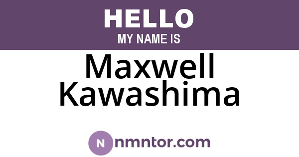 Maxwell Kawashima