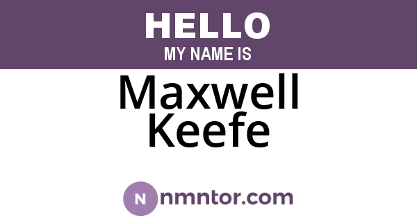 Maxwell Keefe