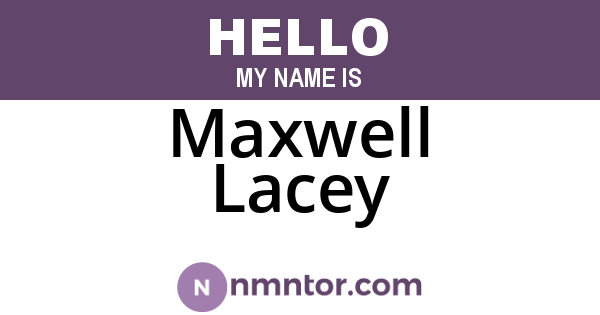 Maxwell Lacey