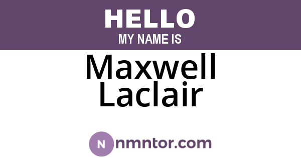 Maxwell Laclair