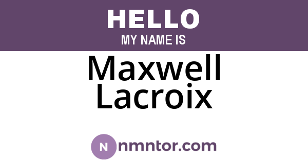 Maxwell Lacroix