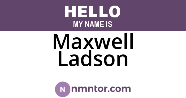 Maxwell Ladson