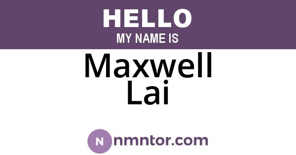 Maxwell Lai
