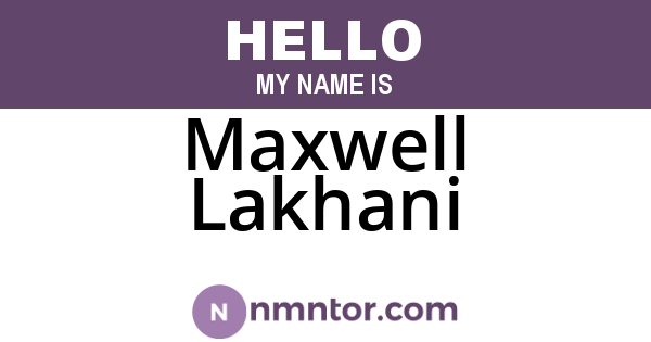 Maxwell Lakhani