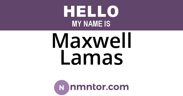 Maxwell Lamas