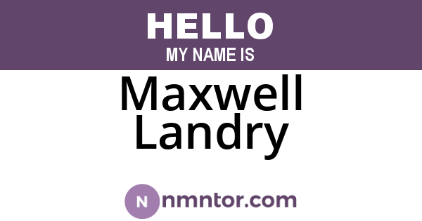Maxwell Landry