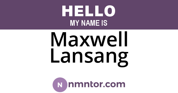 Maxwell Lansang