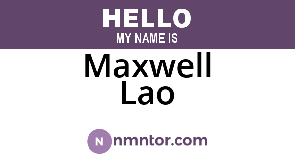 Maxwell Lao