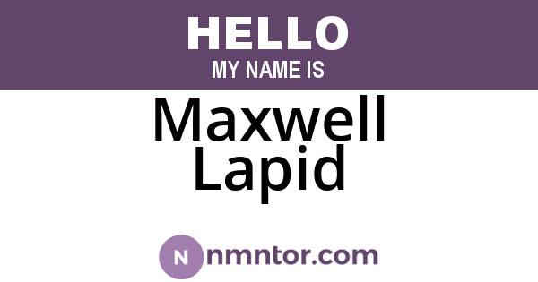 Maxwell Lapid