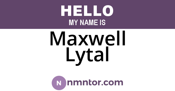 Maxwell Lytal