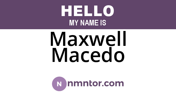 Maxwell Macedo